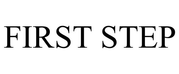 Trademark Logo FIRST STEP