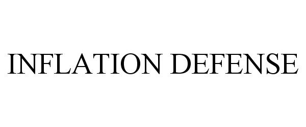 Trademark Logo INFLATION DEFENSE