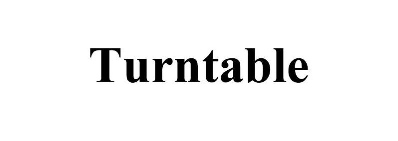 Trademark Logo TURNTABLE