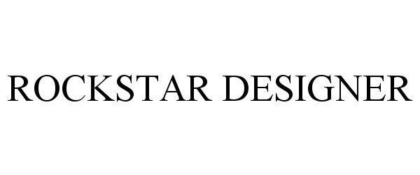  ROCK STAR DESIGNER