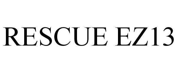 Trademark Logo RESCUE EZ13
