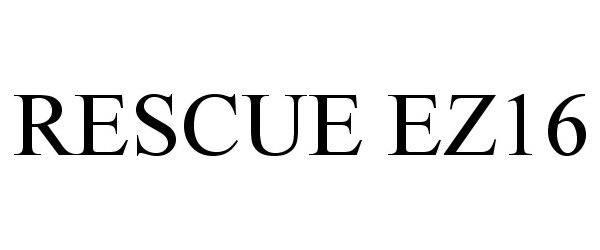 Trademark Logo RESCUE EZ16