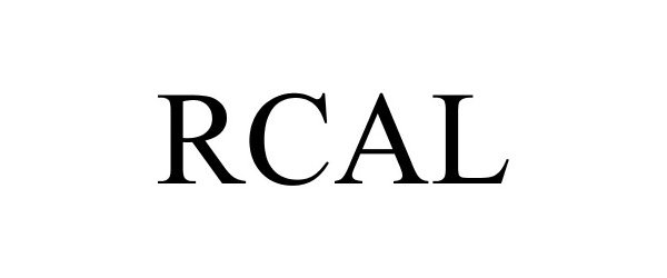 Trademark Logo RCAL