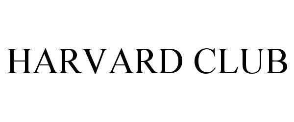 Trademark Logo HARVARD CLUB