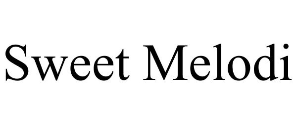 Trademark Logo SWEET MELODI