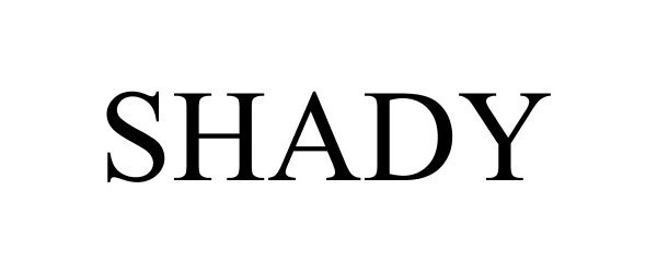 Trademark Logo SHADY