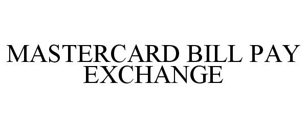  MASTERCARD BILL PAY EXCHANGE