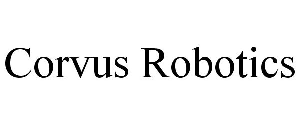 Trademark Logo CORVUS ROBOTICS