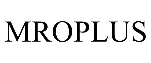 Trademark Logo MROPLUS