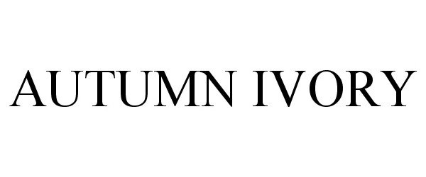 Trademark Logo AUTUMN IVORY