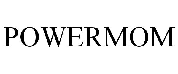 Trademark Logo POWERMOM