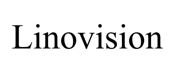 Trademark Logo LINOVISION