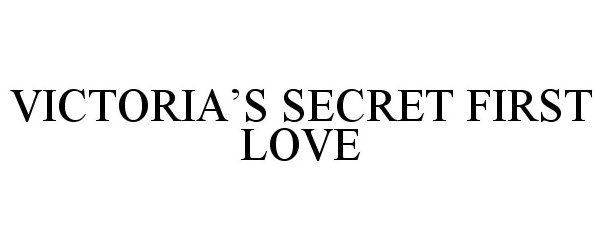  VICTORIA'S SECRET FIRST LOVE