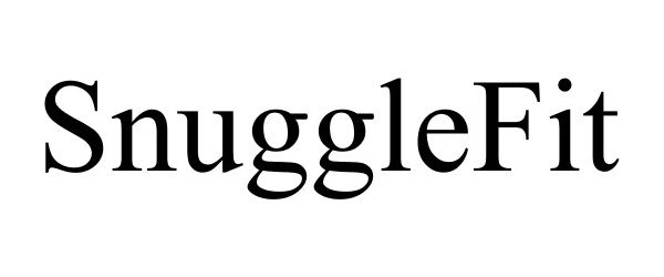 Trademark Logo SNUGGLEFIT