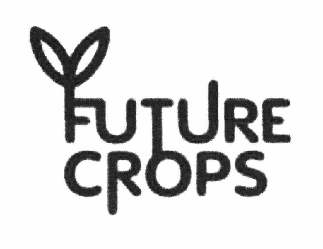 Trademark Logo FUTURE CROPS