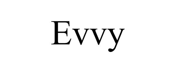 Trademark Logo EVVY