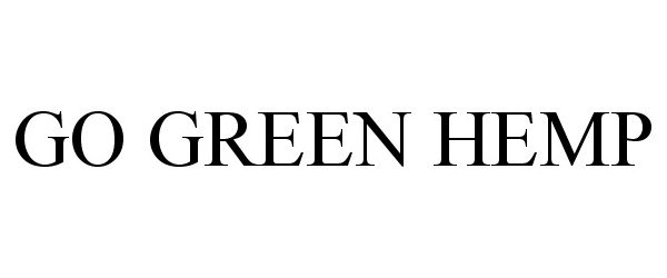 Trademark Logo GO GREEN HEMP