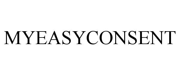 Trademark Logo MYEASYCONSENT