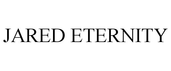 Trademark Logo JARED ETERNITY