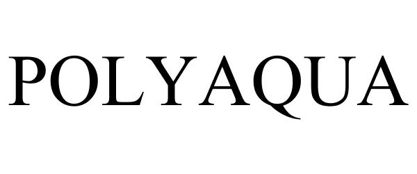 Trademark Logo POLYAQUA