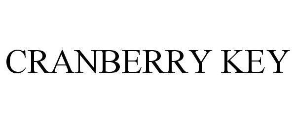 Trademark Logo CRANBERRY KEY