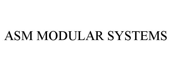  ASM MODULAR SYSTEMS