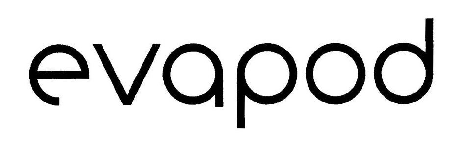 Trademark Logo EVAPOD