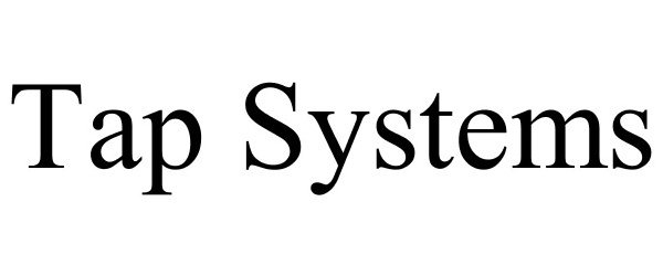 Trademark Logo TAP SYSTEMS
