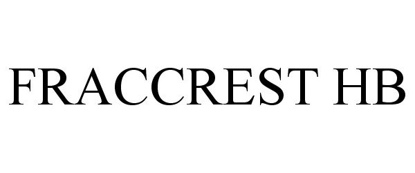 Trademark Logo FRACCREST HB