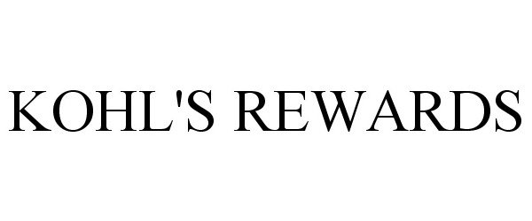 Trademark Logo KOHL'S REWARDS