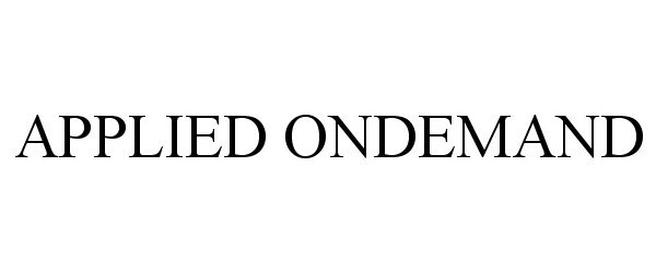 Trademark Logo APPLIED ONDEMAND