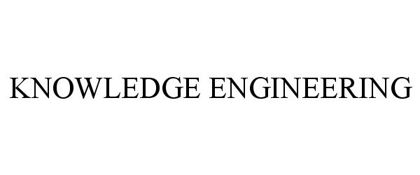  KNOWLEDGE ENGINEERING