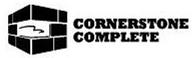 Trademark Logo CORNERSTONE COMPLETE