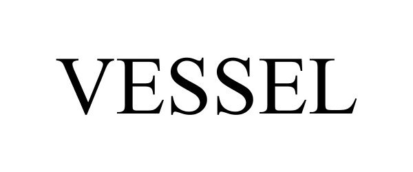Trademark Logo VESSEL
