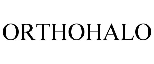Trademark Logo ORTHOHALO