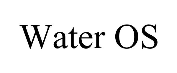 Trademark Logo WATER OS