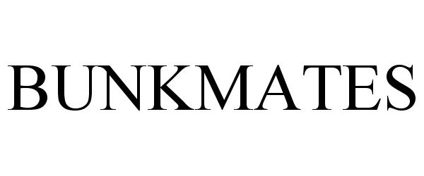 Trademark Logo BUNKMATES
