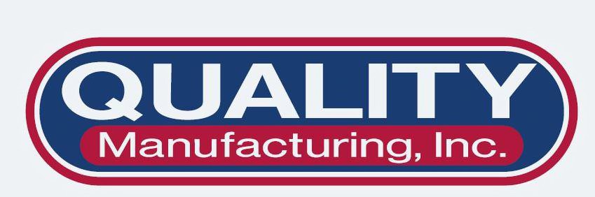 Trademark Logo QUALITY MANUFACTURING, INC.