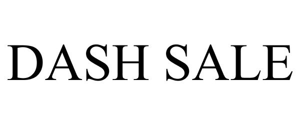  DASH SALE