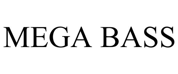 MEGA BASS - Sony Corporation Trademark Registration