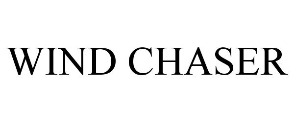 Trademark Logo WIND CHASER