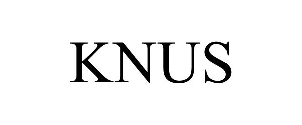 Trademark Logo KNUS