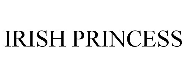 Trademark Logo IRISH PRINCESS