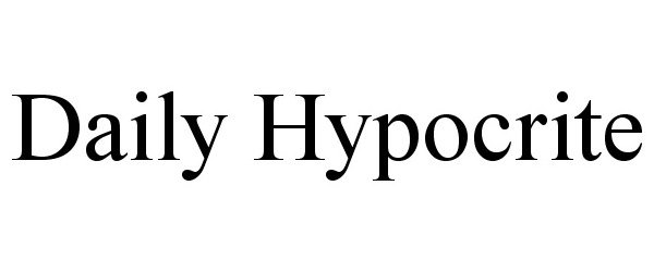 Trademark Logo DAILY HYPOCRITE