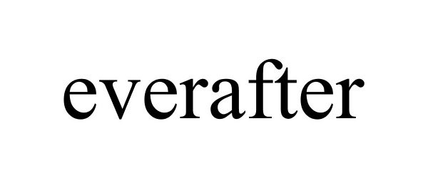  EVERAFTER