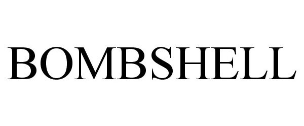 Trademark Logo BOMBSHELL
