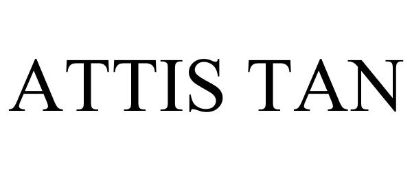 Trademark Logo ATTIS TAN