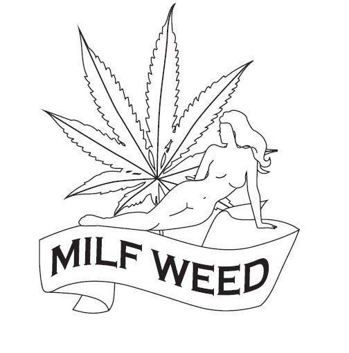  MILF WEED