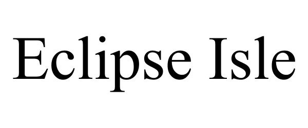 Trademark Logo ECLIPSE ISLE