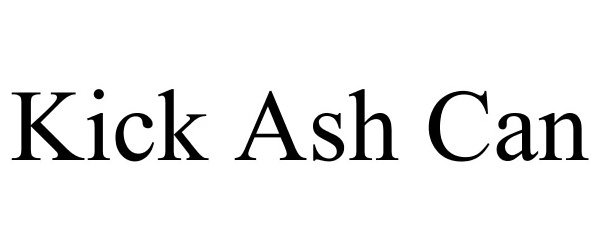  KICK ASH CAN